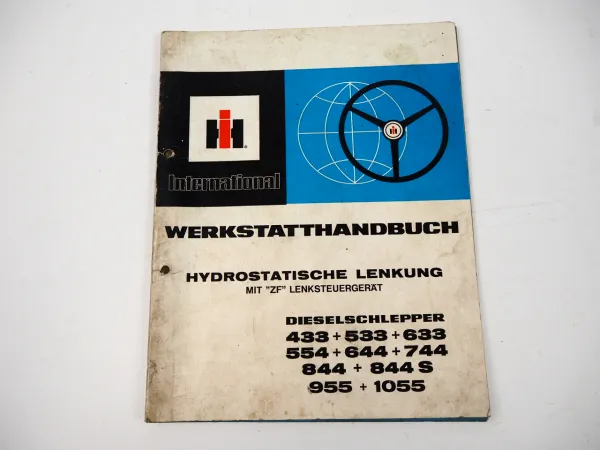 IHC 433 533 633 554 644 744 844 bis 1055 mit ZF Lenkung Werkstatthandbuch 1977