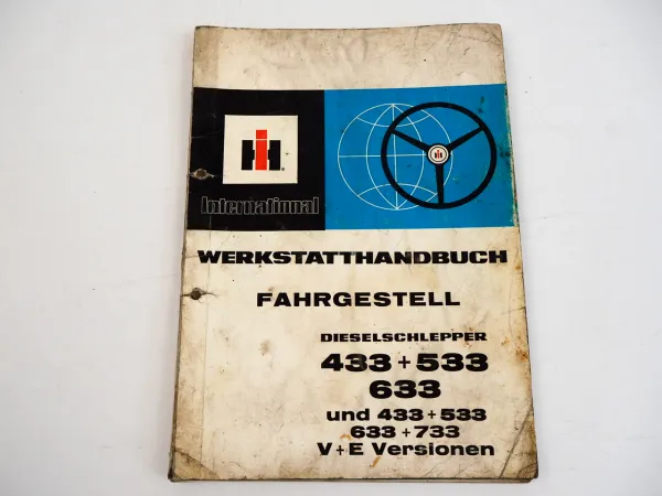IHC 433 533 633 733 V/E Fahrgestell Reparaturanleitung Werkstatthandbuch 1978