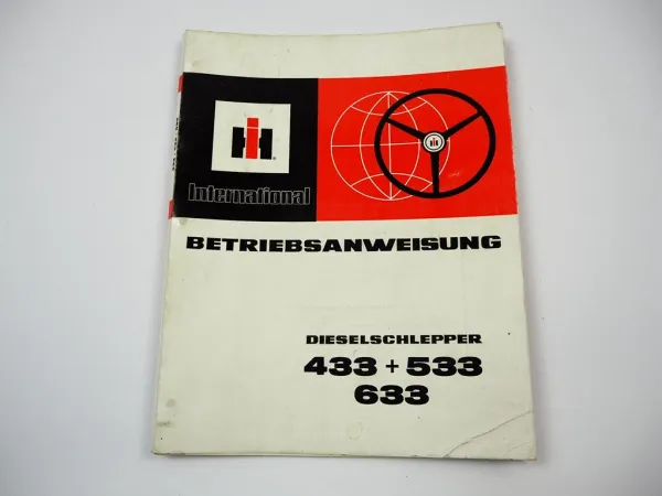 IHC 433 533 633 Dieselschlepper Betriebsanleitung Wartung Pflege 1975