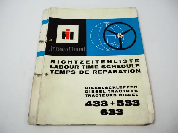 IHC 433 533 633 Dieselschlepper Richtzeitenliste Arbeitszeitwerte 1975