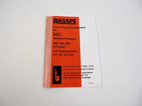 IHC 433 - 633 323 383 423 453 Betriebsanleitung Ersatzteilliste Rasspe Mähwerk