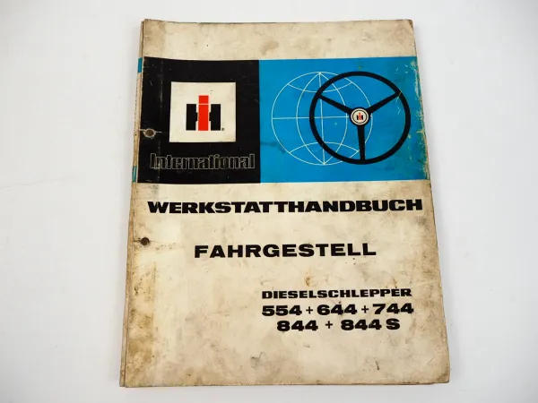 IHC 554 644 744 844 844S Fahrgestell Werkstatthandbuch Reparaturanleitung 1977