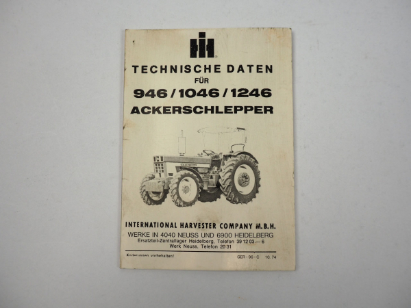 IHC 946 1046 1246 Ackerschlepper Technische Daten 1974