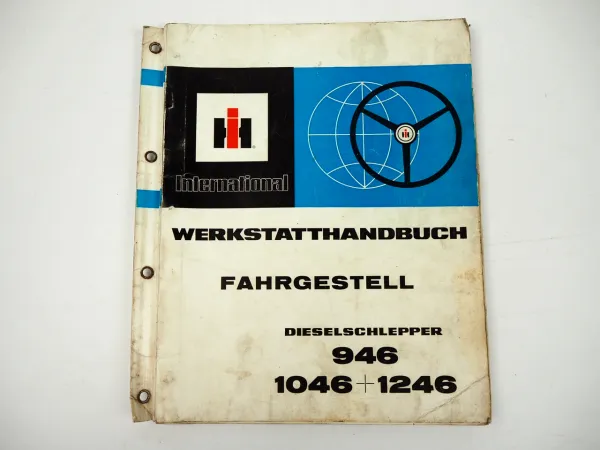 IHC 946 1046 1246 Schlepper Fahrgestell Werkstatthandbuch Reparatur 1974