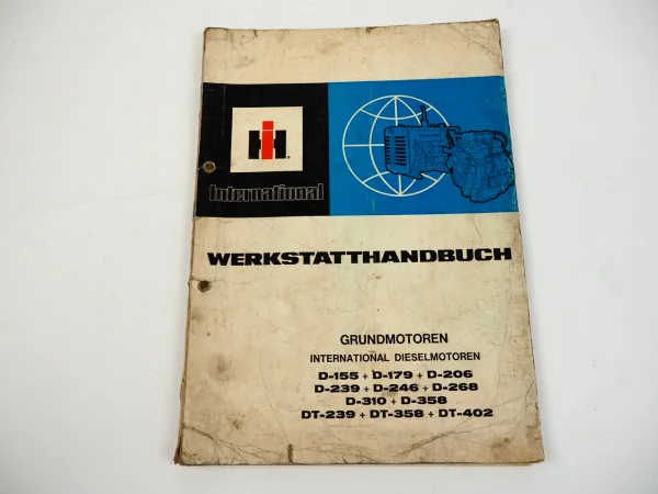 IHC D 155 179 206 239 246 268 310 358 bis DT 402 Motor Werkstatthandbuch 1980