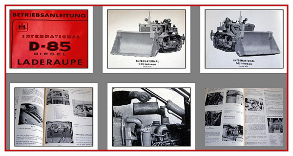 IHC D-85 Laderaupe Betriebsanleitung 1963 mit Schaltplan und Schmierplan