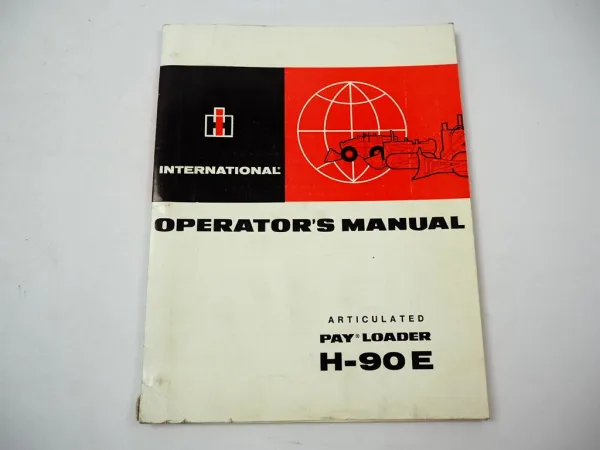 IHC H-90E PayLoader Operators Manual Maintenance 1971