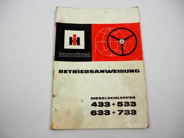 IHC Mc Cormick 433 533 633 733 Schlepper Betriebsanleitung Wartung Pflege 1980