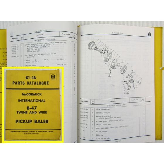 IHC Mc Cormick B-47 Pick Up Baler Twine and Wire Parts Catalogue 1966