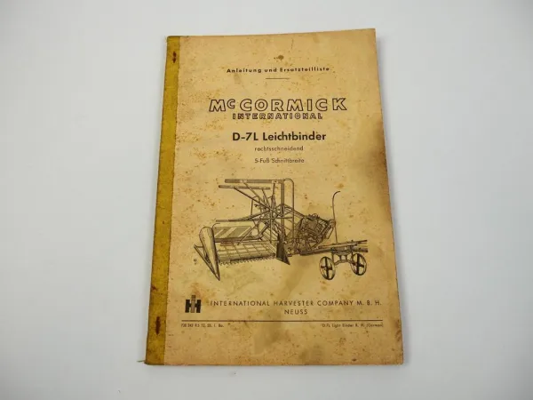 IHC Mc Cormick D-7L Leichtbinder Betriebsanleitung Ersatzteilliste 1955