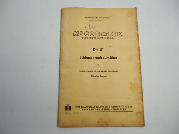IHC Mc Cormick D4-51 Anbaumäher Schlepper Bedienungsanleitung Ersatzteilliste