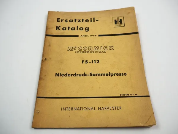 IHC Mc Cormick F5-112 Sammelpresse Ersatzteilkatalog 1966