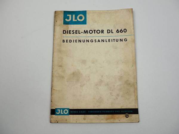 ILO DL660 Zweitakt Dieselmotor Betriebsanleitung Bedienungsanleitung 1961