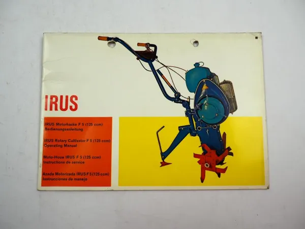 IRUS F5 Motorhacke 125 ccm Betriebsanleitung Operating Manual 1966