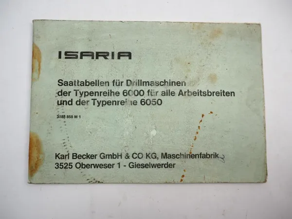 Isaria 6000 6050 Drillmaschine Saattabellen Handbuch 1988