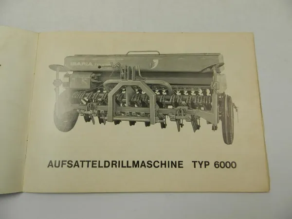 Isaria 6000 Aufsattel Drillmaschine Betriebsanleitung Saattabellen 1969