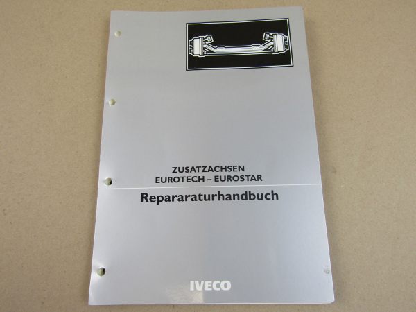 Iveco Eurotech Eurostar Zusatzachsen Werkstatthandbuch Reparaturanleitung 1994