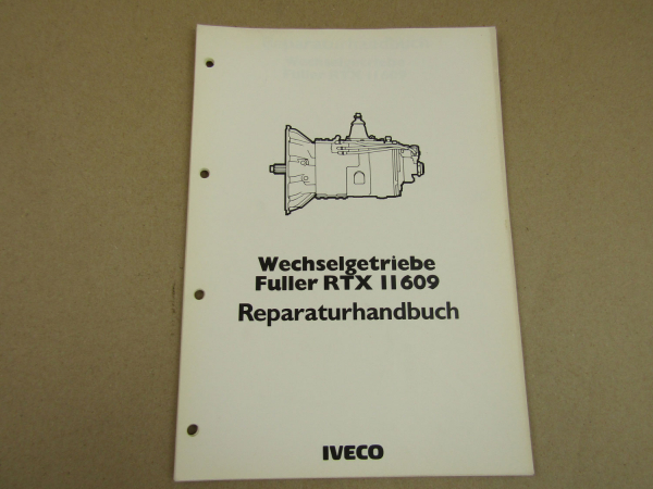 Iveco Fuller RTX11609 Wechselgetriebe Werkstatthandbuch Reparaturhandbuch 1984
