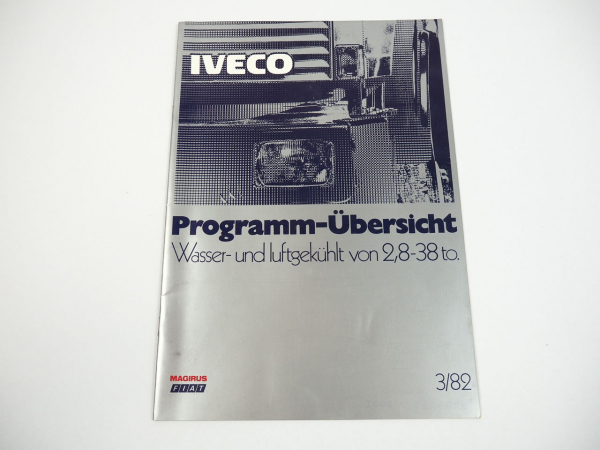 Iveco Magirus Fiat Programmübersicht 2,8 bis 38 t LKW 1982 Prospekt