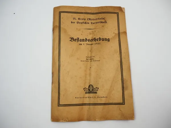 IX. Kreis der Deutschen Turnerschaft Mittelrhein Bestandserhebung 1927 Hessen Main Rhein Nahe