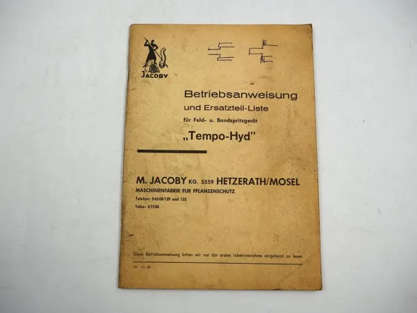 Jacoby Tempo Hyd Spritzgerät Betriebsanleitung Ersatzteilliste 1963 Original