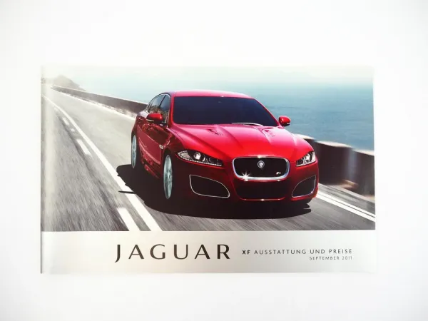 Jaguar XF 2.2 3.0 V6 5.0 V8 Prospekt Ausstattung und Preisliste 2011