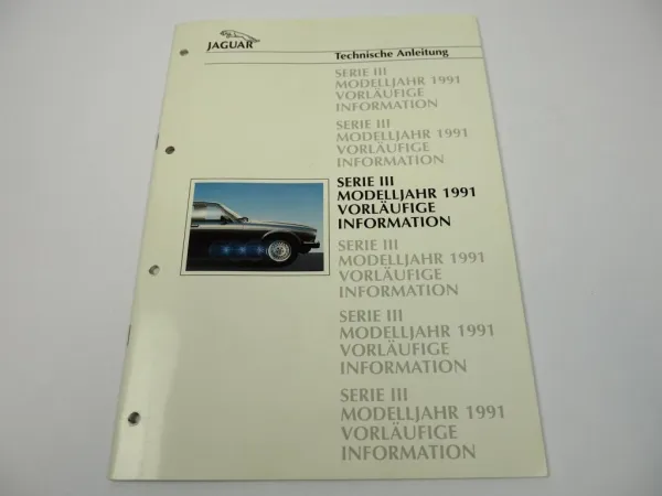 Jaguar XJ12 Serie 3 V12 MJ 1991 Technische Anleitung vorläufige Information