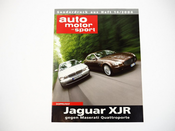 Jaguar XJR Maserati Quattroporte V8 Doppeltest Sonderdruck AutoMotorSport 2004