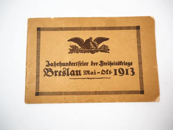 Jahrhundertfeier Freiheitskriege Breslau Schlesien 1913 Broschüre