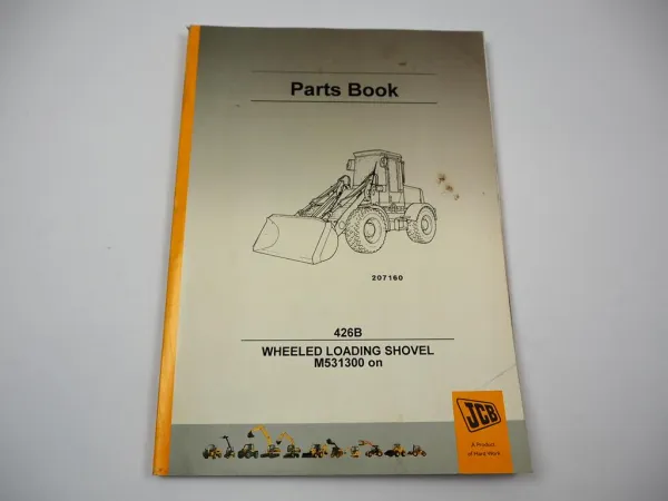 JCB 426B Wheeled Loading Shovel Radlader Parts List Parts book