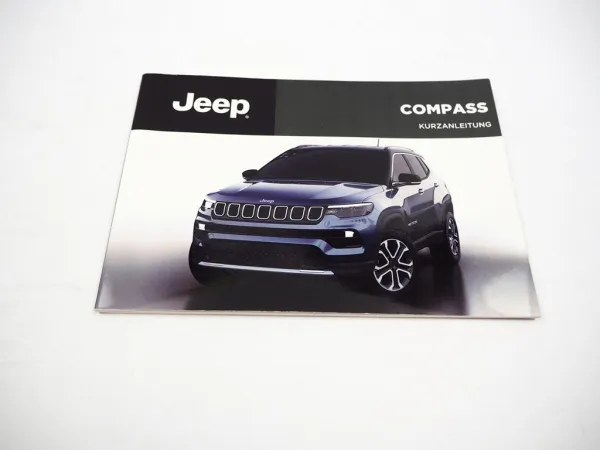 Jeep COMPASS Betriebsanleitung Bedienungsanleitung 2021 Bordbuch Kurzanleitung