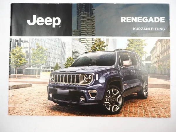 Jeep Renegade Betriebsanleitung Bedienungsanleitung 2021 Bordbuch Kurzanleitung