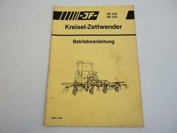 JF RV410 RV510 Kreisel Zettwender Betriebsanleitung Bedienung 1985