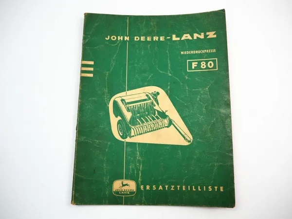 John Deere Lanz F80 Niederdruckpresse Ersatzteilliste Ersatzteilkatalog 1962