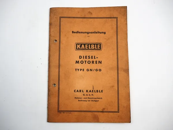 Kaelble GN100 GN110 GN115 GN130 GO130 Dieselmotor Bedienungsanleitung 1964