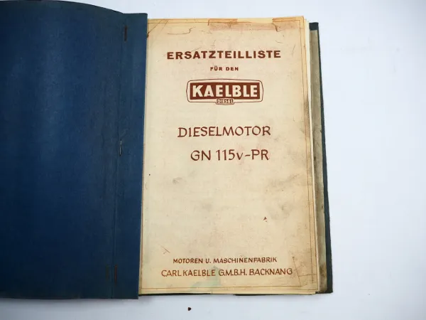 Kaelble GN115V PR Dieselmotor Ersatzteilliste Ersatzteilkatalog ca. 1967