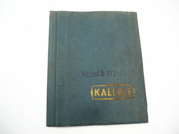 Kaelble SL12 Schaufellader Betriebsanleitung Bedienung Wartung 1969