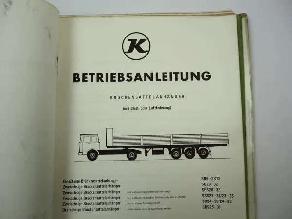 Kässbohrer SB13 Brückensattelanhänger Betriebsanleitung Ersatzteilliste ca. 1977