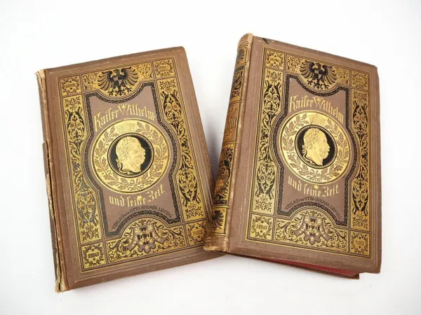 Kaiser Wilhelm und seine Zeit 1878/79 Teil 1 & 2 Ferdinand Schmidt Franz Otto