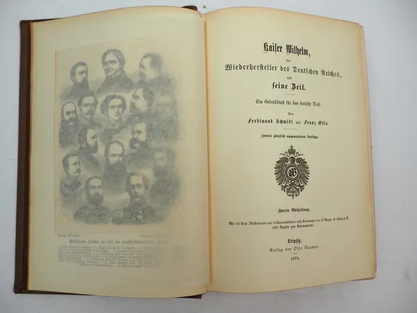 Kaiser Wilhelm und seine Zeit 1878/79 Teil 1 & 2 Ferdinand Schmidt Franz Otto