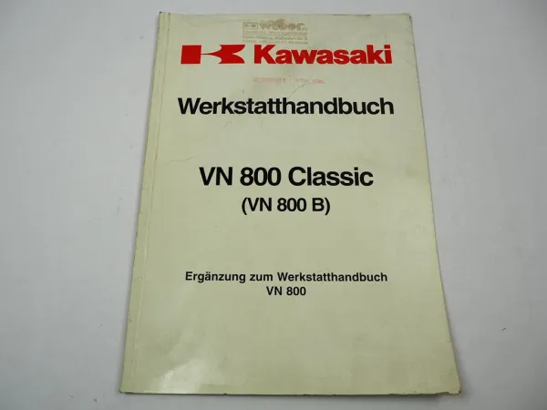 Kawasaki VN800 Classic VN 800 B1 Werkstatthandbuch Ergän 1996 Reparaturanleitung
