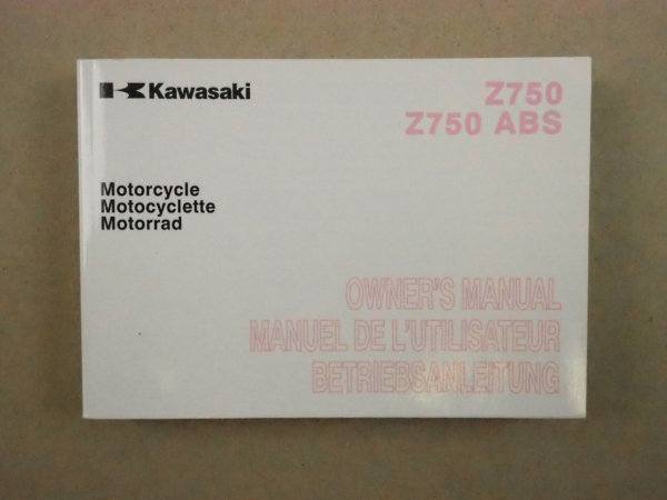Kawasaki Z750 R ABS Betriebsanleitung Betriebsanweisung Ownwers Manual 2011