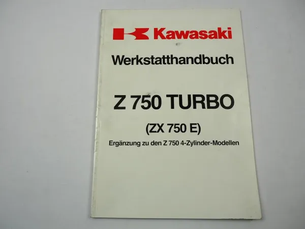 Kawasaki Z750 Turbo E1 Werkstatthandbuch Ergänzung Reparaturanleitung