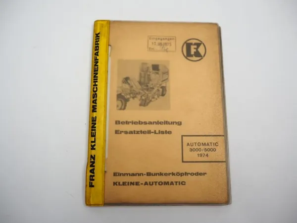 Kleine 3000 5000 Automatic Bunkerköpfroder Betriebsanleitung Ersatzteilliste 1974
