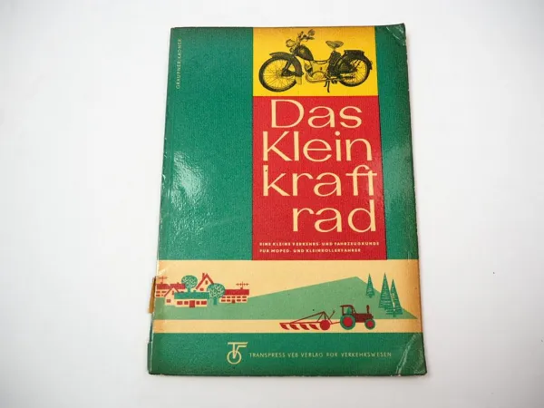 Kleinkraftrad Handbuch Graupner Kadner 1960 Moped Mofa Fahrzeugkunde