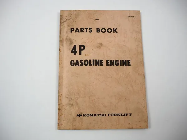 Komatsu 4P Gasoline Engine FG 10 14 15 18 L D -12 -14 Forklift Parts Book 1985
