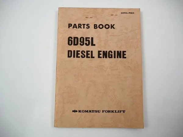 Komatsu 6D95L Diesel Engine FD 33 35 40 45 50 60 70 N Z H -4 Forklift Parts Book