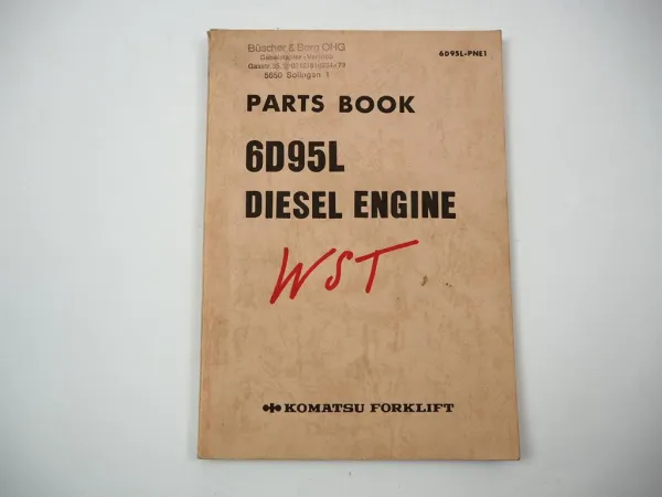 Komatsu 6D95L Diesel Engine FD 33 35 40 45 N Z H -4 Forklift Parts Book 1984