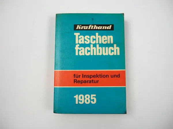 Krafthand Taschenfachbuch für Inspektion und Reparatur 1985