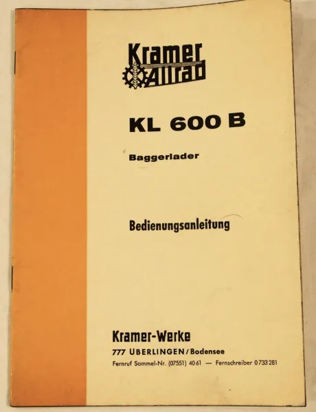 Kramer Allrad KL600B Baggerlader Betriebsanleitung Bedienung mit Schaltplänen